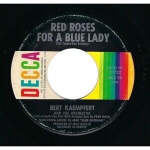 Bert Kaempfert 45 RPM "Red Roses For A Blue Lady/Lonely Nightingale" Decca '65
